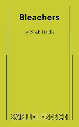 Bleachers by Noah Haidle, 9780573712302