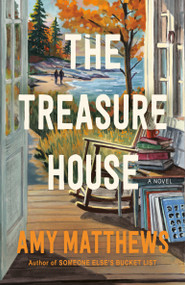 The Treasure House (A Novel) by Amy Matthews, 9798217375264