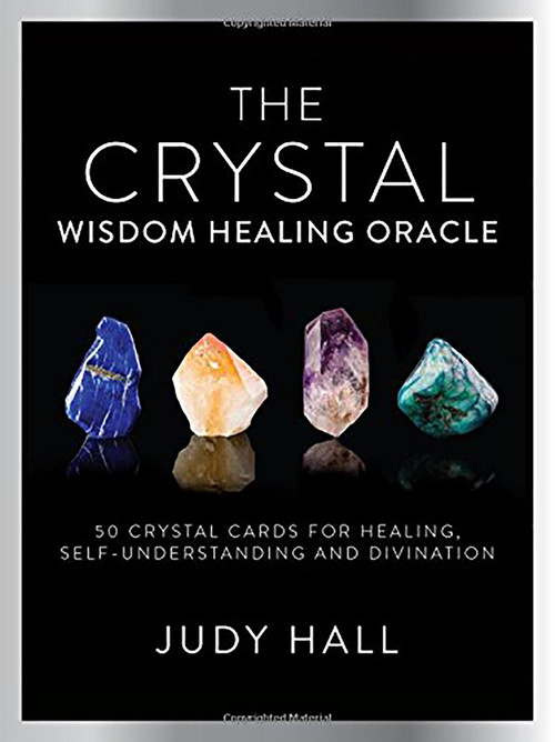Crystal Wisdom Healing Oracle (50 Oracle Cards for Healing, Self Understanding and Divination) by Judy Hall, 9781780289403