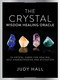 Crystal Wisdom Healing Oracle (50 Oracle Cards for Healing, Self Understanding and Divination) by Judy Hall, 9781780289403