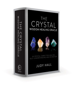 Crystal Wisdom Healing Oracle (50 Oracle Cards for Healing, Self Understanding and Divination) by Judy Hall, 9781780289403