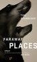 Faraway Places (A Novel) by Tom Spanbauer, A.M. Homes, 9780976631187