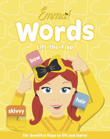 Emma! Words (Lift-the-Flap) by Wiggles, 9781922385741