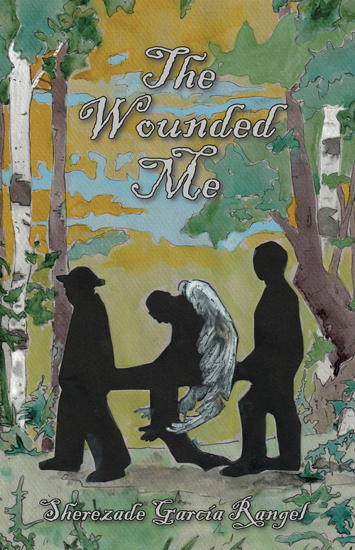 The Wounded Me by Sherezade García Rangel, 9781963614138