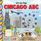 Chicago ABC by Rachel Seigel, Bethany Lord, 9781834040752