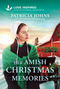 Her Amish Christmas Memories (An Uplifting Inspirational Romance) - 9781335529282 by Patricia Johns, 9781335529282
