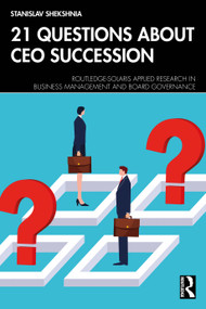 21 Questions about CEO Succession by Stanislav Shekshnia, 9781041209430