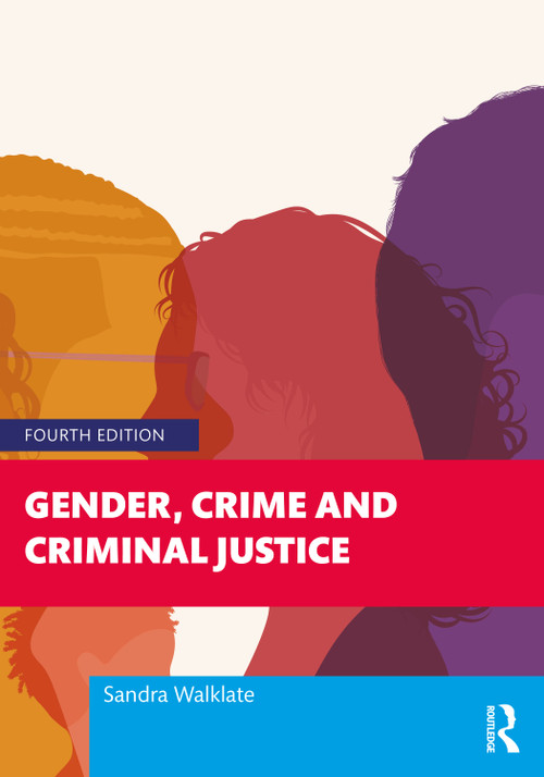 Gender, Crime and Criminal Justice - 9781032817569 by Sandra Walklate, 9781032817569