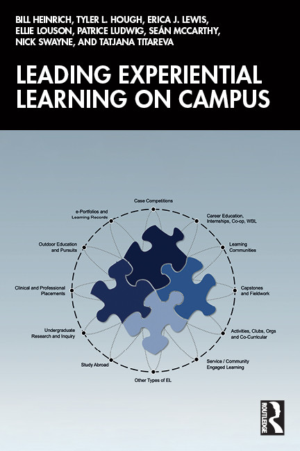 Leading Experiential Learning on Campus by Bill Heinrich, Tyler L. Hough, Erica J. Lewis, Ellie Louson, Patrice Ludwig, Seán McCarthy, Nick Swayne, Tatjana Titareva, 9781041008385
