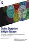 Student Engagement in Higher Education (Theoretical Perspectives and Practical Approaches for Diverse Populations) by Stephen John Nii Amu Kwei Quaye, Sumun Lakshmi Pendakur, 9781032985299