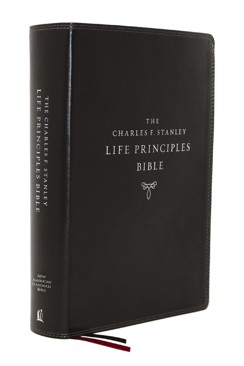 NASB, Charles F. Stanley Life Principles Bible, 2nd Edition, Leathersoft, Black, 1995 Text, Comfort Print (Holy Bible, New American Standard Bible) by Charles F. Stanley, Thomas Nelson, 9780785225676