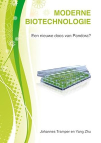 Moderne biotechnologie (Dutch; Flemish Edition) by Johannes Tramper, Yang Zhu, 9789086861378