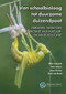 Van schoolbioloog tot duurzame duizendpoot (Verleden, heden en toekomst van natuur- en milieueducatie) (Dutch; Flemish Edition) by Ellen Leussink, Jack Jansen, Hans Nuiver, Roel van Raaij, 9789086863310