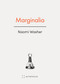 Marginalia (An Autobiography) by Naomi Washer, 9781957392394