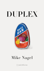 Duplex by Mike Nagel, 9781957392004