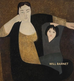 Will Barnet by Will Barnet, Bruce Weber, Gail Stavitsky, Christopher T. Green, Jessica Nicoll, Ona Barnet, 9781732986459