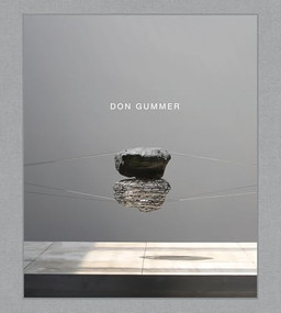 Don Gummer by Don Gummer, Peter Plagens, Linda Wolk-Simon, John Yau, 9780996200790
