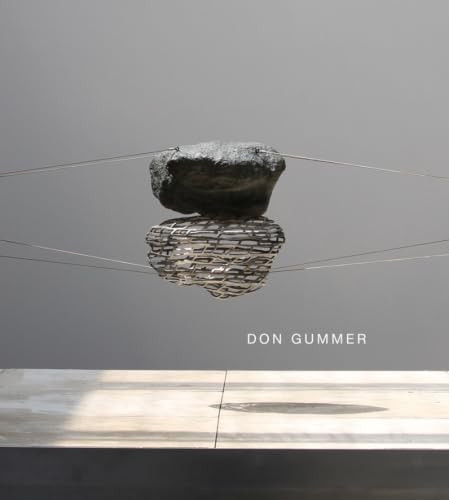 Don Gummer by Don Gummer, Peter Plagens, Linda Wolk-Simon, John Yau, 9780996200790