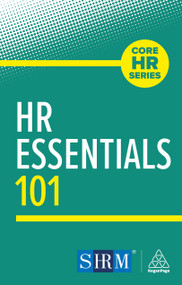 HR Essentials 101 - 9781398626768 by Kogan Page Editorial, 9781398626768