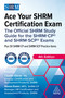 Ace Your SHRM Certification Exam (The Official SHRM Study Guide for the SHRM-CP® and SHRM-SCP® Exams) - 9781398627734 by Charles Glover, Hanna Evans, 9781398627734