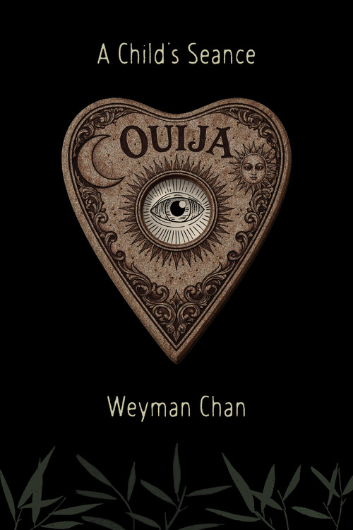 A Child's Seance by Weyman Chan, 9781772017236