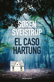 El caso Hartung / The Chestnut Man (Spanish Edition) by Soeren Sveistrup, 9788417821227