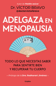 Adelgaza en menopausia / Lose Weight in Menopause (Spanish Edition) by Dr. Víctor Bravo, 9788425373008