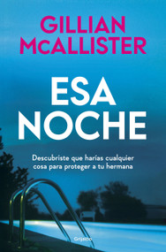 Esa noche / That Night (Spanish Edition) by Gillian McAllister, 9788425370038