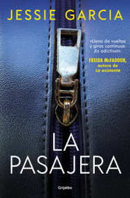 La pasajera / The Business Trip (Spanish Edition) by Jessie García, 9788425371998