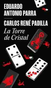 La torre de cristal / The Crystal Tower (Spanish Edition) by Carlos Rene Padilla, 9786073871051