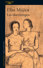 Los dos tiempos / Two Times (Spanish Edition) by Elisa Mujica, 9786287778795