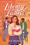 Library or Lattes? by Lila Hazell, 9781645953449