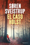 El caso Holst / Hide and Seek (Spanish Edition) by Søren Sveistrup, 9791387629076