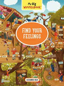 My Big Wimmelbook®-Find Your Feelings by Alexandra Helm, 9798893031720