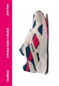 A Pocket Guide to Reebok by Josh Sims, 9781529453263