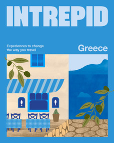 Intrepid Greece (Experiences to Change the Way You Travel) by Intrepid Intrepid, 9781741179682