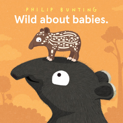 Wild About Babies - 9781761218361 by Philip Bunting, 9781761218361