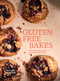 Gluten Free Bakes (Over 80 Cakes, Breads and Treats Made Easy) by Melanie Persson, 9781761452468