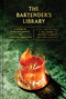 The Bartender's Library (A Guide to Curating Spirits and Creating Cocktails-From the Multnomah Whiskey Library) by Brett Adams, Jacob Grier, 9781797235660