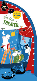 In the Theater (A Lift-the-Flap Moomin Story) by Tove Jansson, 9781037402326