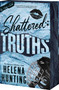 Shattered Truths by Helena Hunting, 9781682817124