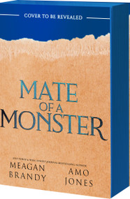 Mate of a Monster by Meagan Brandy, Amo Jones, 9781682817131