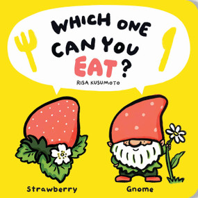 Which One Can You Eat? by Risa Kusumoto, 9781797239965