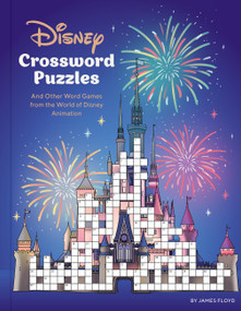 Disney Crossword Puzzles (And Other Word Games from the World of Disney Animation) by James Floyd, 9781797240152