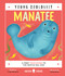 Manatee (Young Zoologist) (A First Field Guide to the Gentle Sea Cow) by Tiare Fridrich, Ester Gouw, Neon Squid, 9781684496709