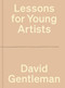 Lessons for Young Artists by David Gentleman, 9781797242590