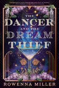 The Dancer and the Dream Thief by Rowenna Miller, 9780316571920
