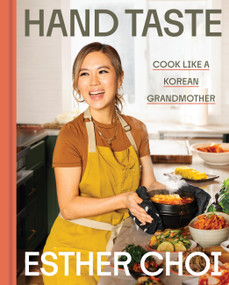 Hand Taste (Cook Like a Korean Grandmother) by Esther Choi, 9780316582612