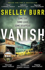 VANISH (#1 bestselling author of WAKE and RIPPER (Lane Holland 3)) - 9780733654640 by Shelley Burr