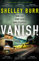 VANISH (#1 bestselling author of WAKE and RIPPER (Lane Holland 3)) - 9780733654640 by Shelley Burr
